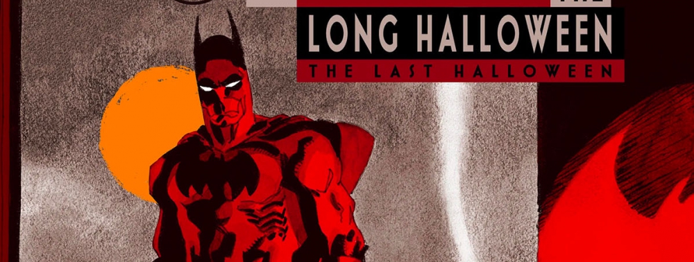 Batman : The Long Halloween - The Last Halloween de Jeph Loeb se dévoile en couvertures